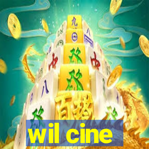 wil cine